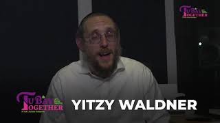 איצי וולדנר - יום ראשון 25 ביולי בשעה 12:00 שעון ניו יורק - www.TUBAVTOGETHER.com