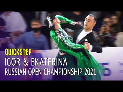 Квикстеп = Игорь Круглов & Екатерина Казмирчук = Открытый Чемпионат России 2021 Взрослые стандарт