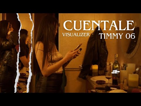 Timmy 06 - Cuentale (Visualizer)