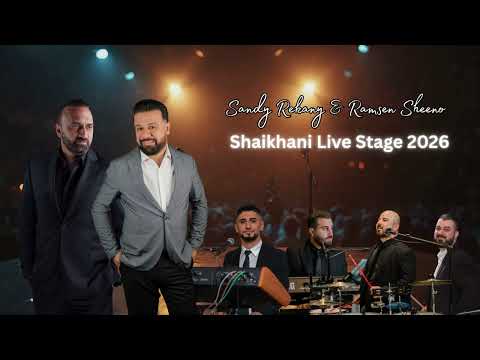 Sandy Rekany & Ramsen Sheeno - Shaikhani Live Stage | 2026 #Assyrian