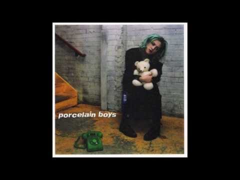 Porcelain Boys - If You Were Real