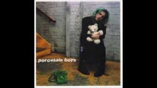 Porcelain Boys - If You Were Real