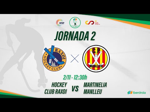 HOCKEY CLUB RAXOI - MARTINELIA MANLLEU
