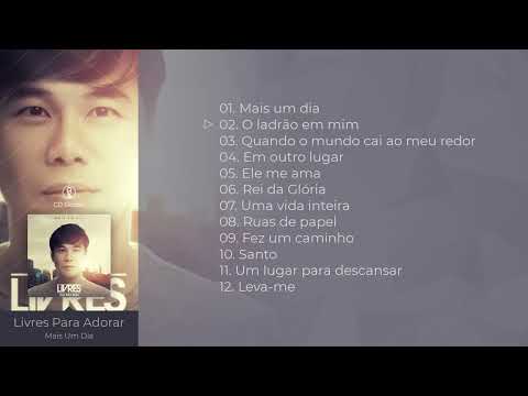 Livres Para Adorar - Mais Um Dia (2011) (CD Completo)