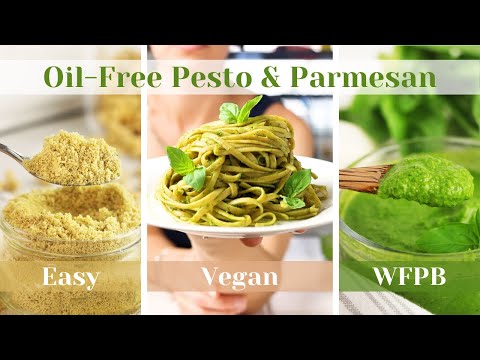 Vegan Oil-Free Pesto & Cheeseless Parmesan | Easy, Healthy & Delicious | Whole Foods Plant Based