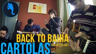 Back in Bahia (Gilberto Gil) - Cartolas | ELEFANTE SESSIONS