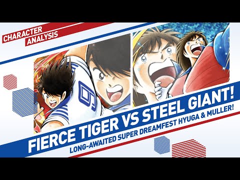 Character Analysis Hyuga and Muller - Captain Tsubasa Dream Team [Dreamfest Dec 2019]