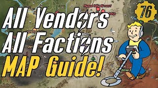 Fallout 76 ALL VENDORS & FACTIONS: Map Guide! #Fallout76