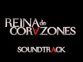 Reina de Corazones Soundtrack 1 [Tema de Reina ...