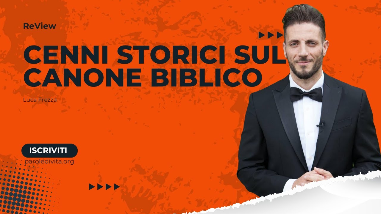 Review | Cenni storici sul canone biblico