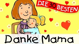Danke Mama - Kinderlieder zum Mitsingen || Kinderlieder