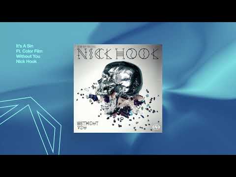 Nick Hook- It’s A Sin Ft.Color Film