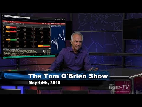 May 14th Tom O'Brien Show on TFNN - 2018