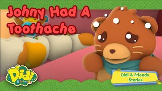 Download lagu Johnny Had A Toothache! and  More | Didi & Friends Stories | Didi & Friends English mp3