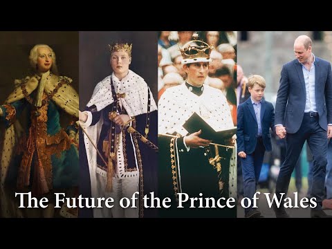 Princes of Wales: Georgian & Windsor 3/3