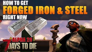How to Get More Forged Iron and Forged Steel | 7 Days To Die Alpha 20