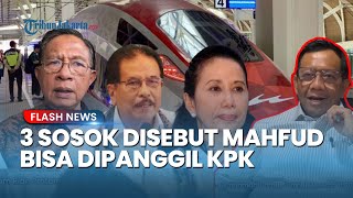 Mahfud MD Ungkap Nama-Nama Panas di Balik Skandal Dugaan Korupsi Whoosh