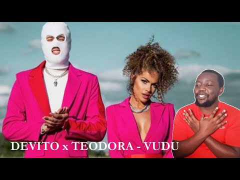 AFRICAN GUY REACT DEVITO x TEODORA - VUDU   (REACTION!!!)| The React Kingdom