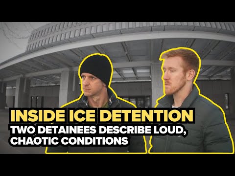 Inside Minnesota ICE detention: 2 detainees describe loud, chaotic conditions