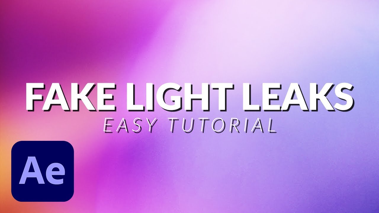 How To Create a FAKE Light Leak/Film Burn Animation in After Effects