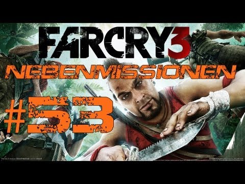 Lets Play Far Cry 3 Deutsch Part 53 Nebenmissionen German Walkthrough Gameplay 1080p