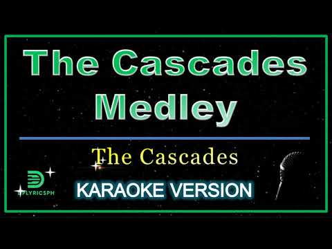 Cascades - Medley - Chacha (karaoke version)