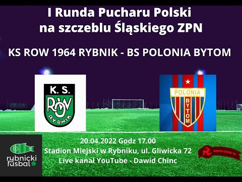Rybnik 20.04.2022 - KS ROW 1964 RYBNIK - BS POLONIA BYTOM