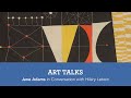 Art Talks Jane Adams In Conversation With Hilary Letwin