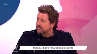 Michael Ball on His Mental Health | Loose Women