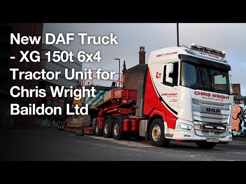 New DAF Truck - XG 150t 6x4 Tractor Unit for Chris Wright Baildon Ltd
