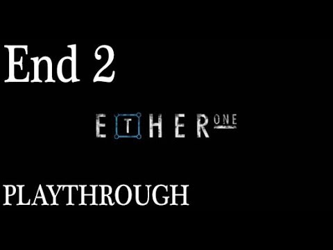 ether one pc game walkthrough