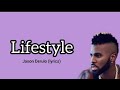 Jason Derulo - Lifestyle (lyrics) ft. Adam Levine
