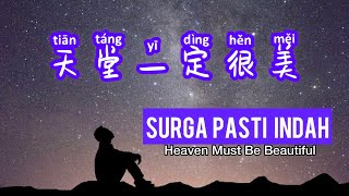 Download lagu 天堂一定很美 - Tian Tang Yi Ding Hen Mei - Surga Pasti Indah - Heaven Must Be Beautiful - Lagu Mandarin mp3 Download lagu 天堂一定很美 - Tian Tang Yi Ding Hen Mei - Surga Pasti Indah - Heaven Must Be Beautiful - Lagu Mandarin mp3