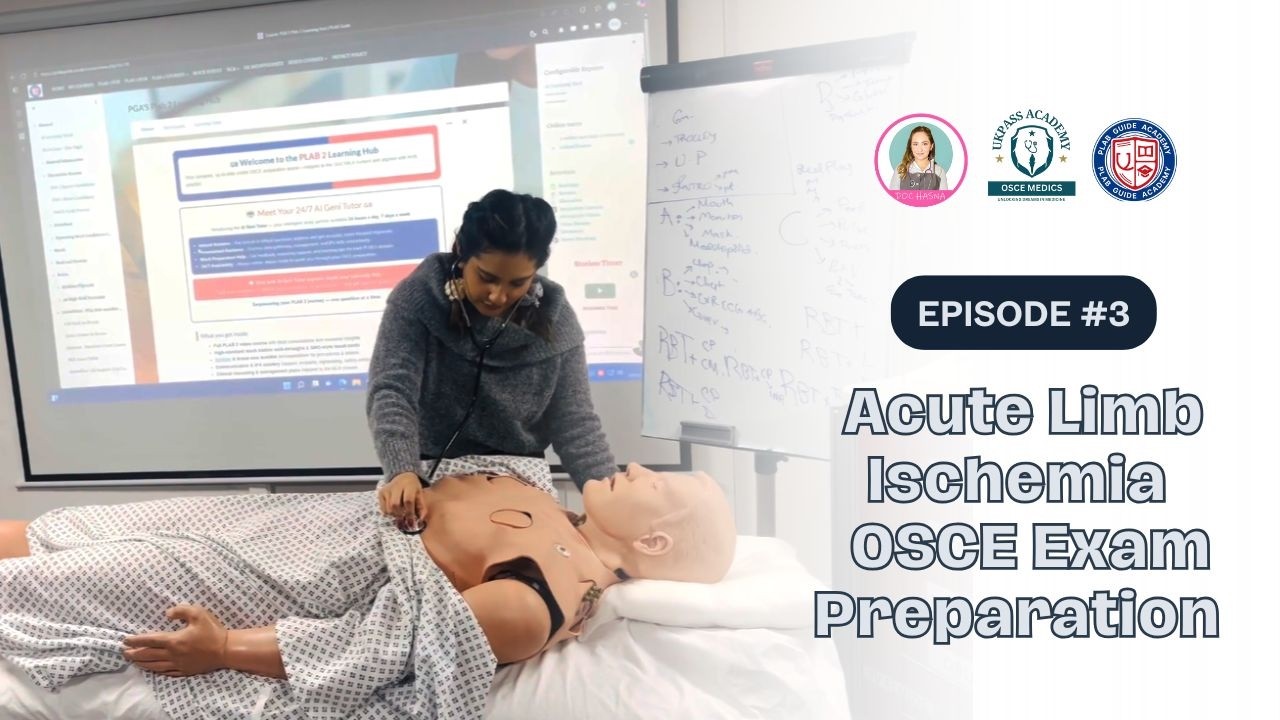 Acute Limb Ischemia  | OSCE Guide | PLAB 2 | Dr Hasana