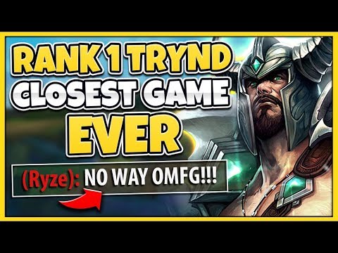 #1 TRYNDAMERE WORLD CLOSEST GAME EVER PLAYED (INSANE BACKDOORS) - League of Legends