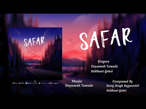 Safar - Official Lyrical Song | Dnyanesh Tawade, Siddhant Gohel, Suraj Singh Rajpurohit |