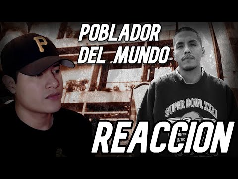 REACCIONANDO a PORTAVOZ - Poblador Del Mundo