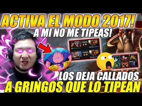 😲A MI NO ME TIPEAS!😲 TEKA ACTIVA EL MODO 2017 Y DEJA CALLADITOS A GRINGOS QUE LO TIPEAN | DOTA 2