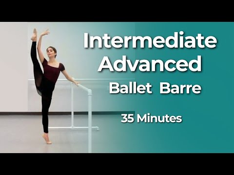 Intermediate/Advanced Ballet Barre (35 Min Workout)