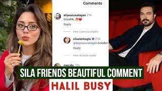 Sila Turkoglu Friends Beautiful Comment !Halil Ibrahim Ceyhan Busy