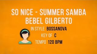 So Nice - Summer Samba - Karaoke Female Backing Track