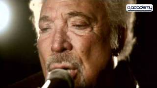 Tom Jones Live -  &#39;If I Give My Soul&#39; Session