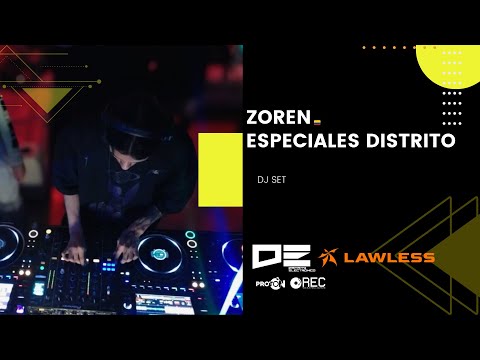 Zoren - ‪@lawlessco  - Dj Set Distrito