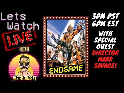 LET'S WATCH LIVE presents Joe D'Amato's 'ENDGAME' w/ special guest: director Mark Savage