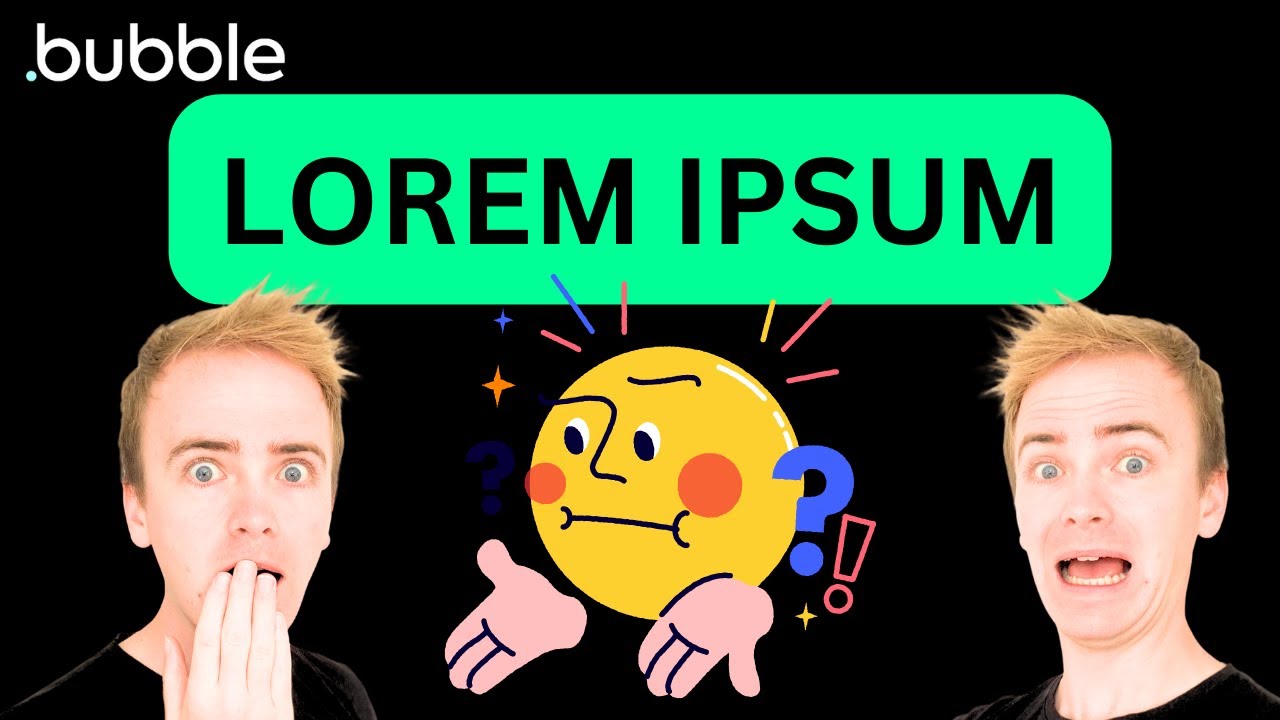 Why is there Lorem Ipsum in my Bubble app? thumbnail