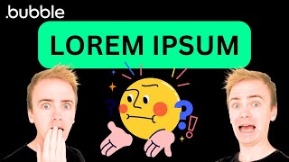 Why is there Lorem Ipsum in my Bubble app? thumbnail