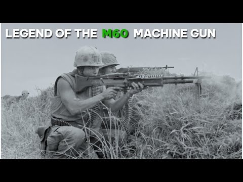 How the M60 Machine Gun Changed the Battlefield Forever