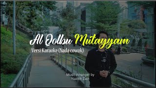 Download lagu AL QOLBU MUTAYYAM VERSI KARAOKE / INSTRUMENTAL (Versi Nada Cowok)- By Nazich Zain mp3