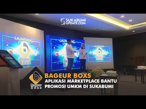 Bageur Boxs, Aplikasi Marketplace Bantu Promosi UMKM di Sukabumi