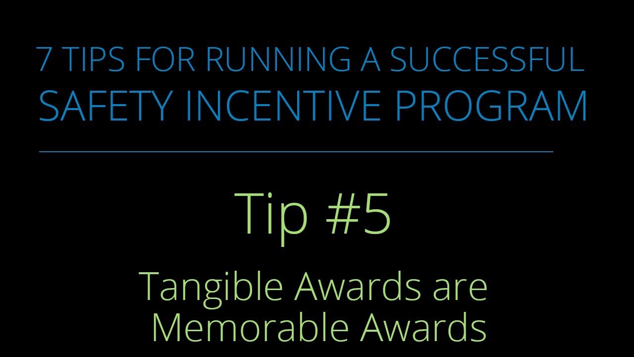 7 Tips for Creating Successful Safety Incentive Programs - Tip #5